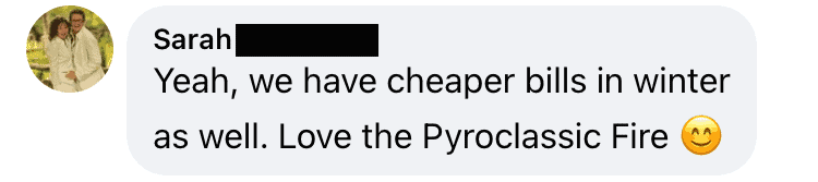 Sarah: "Yeah, we have cheaper bills in winter as well. Love the Pyroclassic Fire"